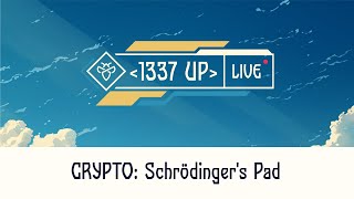 One Time Pad (OTP) with a Twist - "Schrödinger's Pad" [INTIGRITI 1337UP CTF 2024]