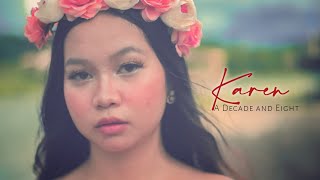 Karen | A decade and eight by Y'dea Production