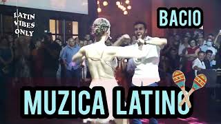 Bacio - Muzica Latino