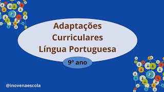 Língua Portuguesa 9º ano Atividades Adaptadas