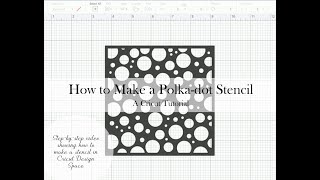 How to Make a Polka-dot Stencil: A Cricut Tutorial