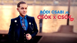 Bódi Csabi Jr. - Csók x Csók