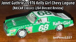 Janet Guthrie’s 1976 Kelly Girl Chevy Laguna (NASCAR Classics 1/64 Diecast Review)