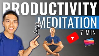 7 Min Guided Meditation - Boost Productivity & Creativity