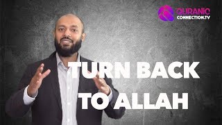 Turn back to Allah - YOUR CHOICE