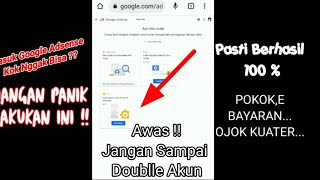 Cara Membuka Google Adsense || Google Adsense tidak bisa di buka