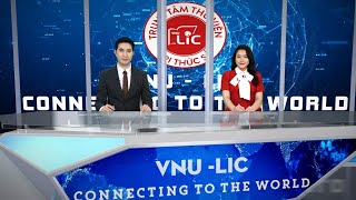 VNU - LIC | BẢN TIN KHOA HỌC SỐ 2 THÁNG 4 NĂM 2023: VNU-LIC CONNECTING TO THE WORLD