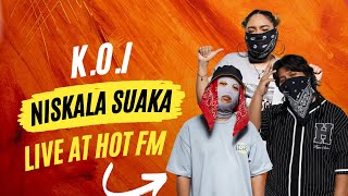 K.O.I - Niskala Suaka (Live at ​⁠​⁠hotfm @HMOtv1 @hotfm976)