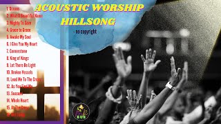 ACOUSTIC WORSHIP HILLSONG – no copyright