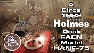 Eskie's Vlog 101724: A Holmes Air HANF-7 Fan from 1992