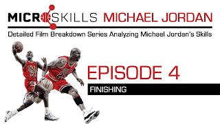 #MicroSkills Michael Jordan | Episode 4: Finishing