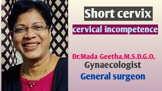 Short cervix/Cervical Incompetence అంటే ఏమిటి?/Cervical cerclage/Stitch#geetha's health care no