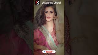 Shivaleeka Oberoi Transformation Journey Now 😍😍💖 #viral #youtubevideo #shivaleekaoberoi #fanstar