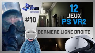 VR Le Futur #10 : 12 jeux PS VR2 annoncés ou en fuite | Green Hell, Wingman, Madison... | VR Singe