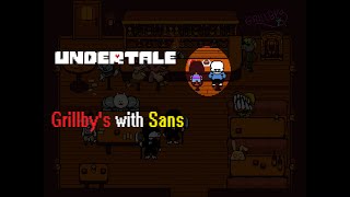 [Undertale]Grillby's with Sans(+ Voice Acting)