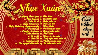 Nhạc Xuân 2024. Chúc năm mới sức khỏe dồi dào, thành công liên tiếp, tiền đầy túi, tình đầy tim !