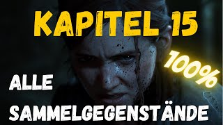 The Last of Us Part II // Kapitel 15 "Das Geburtstagsgeschenk" // Alle Sammelgegenstände