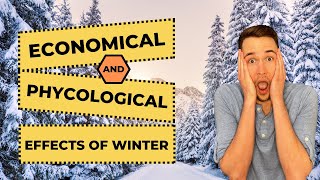 The Hidden Impacts of Winter: Economical and Psychological Effects in Spokane, WA