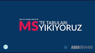 MS’te Tabuları Yıkıyoruz