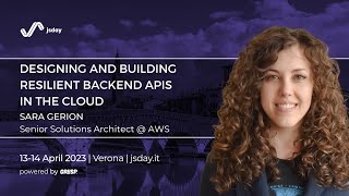 Designing and building resilient backend APIs in the cloud | Sara Gerion | jsday 2023