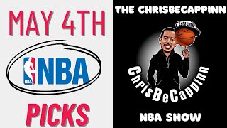 May 4 |  NBA Playoff Bets | Free Picks + Analysis | ChrisBeCappinn NBA Show