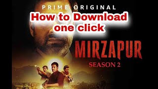 How to Download Mirzapur season 2 | Mirzapur 2 Download Kaise Kare ? Free Download Link in one tap