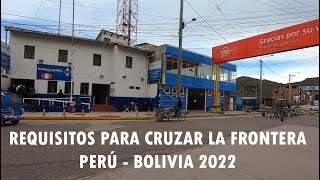 Requisitos para cruzar la frontera PERÚ - BOLIVIA 2022 ACTUALIZADO l Paso a paso con NIÑOS