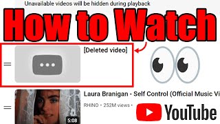 How to Watch Deleted YouTube Videos