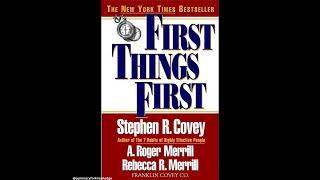 First Things First by Stephen R. Covey in 11 mins (English Summary Audiobook)