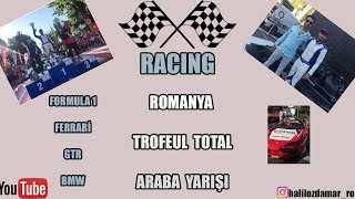 Trofuel Total Race Romania | Trofuel Total Romanya Araba Yarışı