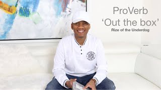 Out The Box EP 8 Rize of the Underdog | ProVerb