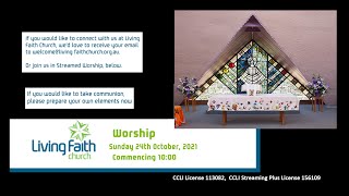 Living Faith Church, Sunday 24th October 2021