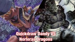 Edison Format Match QuickDraw Dandy Warrior VS Norleras Dragons