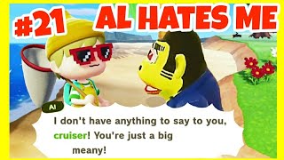 AL Hates ME!!🥺😈/ Animal Crossing:New Horizons #21 (Constant Bullying until all my villagers hate me)