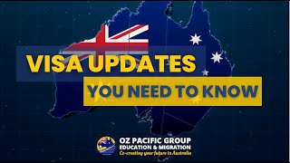 Oz Pacific Group: Visa Updates as of February 2023