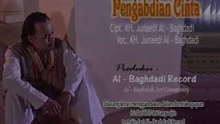 Kh.Junaedi Al Baghdadi - Pengabdian Cinta