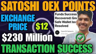 Satoshi 0.1 OEX $1.2 withdrawal Start $230 m to DAO wallet | OEX coin Price Jump | Openex new update