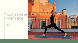 Yoga rapide et dynamisant • FLO •