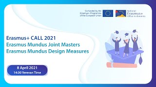 Erasmus+ Call 2021 Webinar: Erasmus Mundus Action