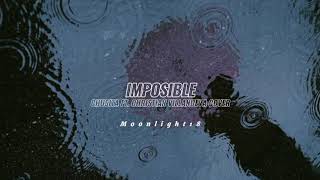 Imposible - Chusita Ft. Christian Villanueva | Cover James Arthur, Sub español