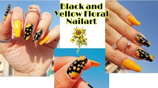 Black and Yellow Floral Nailart....💛🖤😻 | Get Nailed !! |