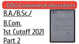 DDU B.A./B.Sc./B.Com official 1st cutoff 2021 | ddugkp cutoff 2021 | पूरी जानकारी के साथ