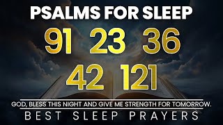 SOAK IN GOD'S PROMISES | SLEEP WITH GOD'S WORD - Bible Verses For Sleep, Psalms 91, 23, 36, 42, 121