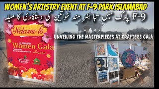 F-9 Park Islamabad | Women's Crafters Event| Craft Ideas| Crafters Gala|Crafter's Party|Women's Gala