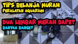 Belanja Online Peralatan Aquarium | Edisi Nge-Borong ...