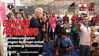 GANJAR PRANOWO INGIN MENYEDIAKAN RUANG NYAMAN UNTUK PENYANDANG DISABILITAS