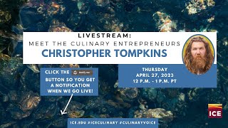 LIVE: Meet the Culinary Entreprenuers with Christopher Tompkins