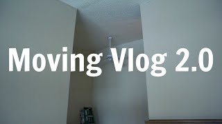 Moving Vlog 2.0 | Back Again.