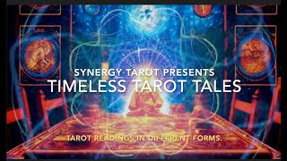 #timelessreading  Tarot Tales by Synergy Tarot