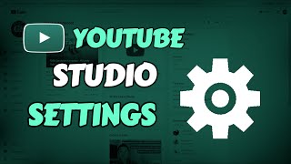 How to find & access Youtube Studio Settings (Mobile & PC | 2020)